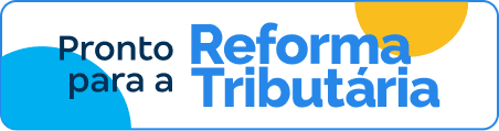 Banner com o texto Pronto Reforma para a Tributária
